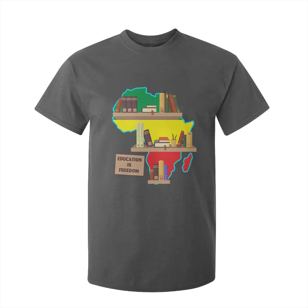 Education Is Freedom T Shirt For Kid Teach Black History Educated African American