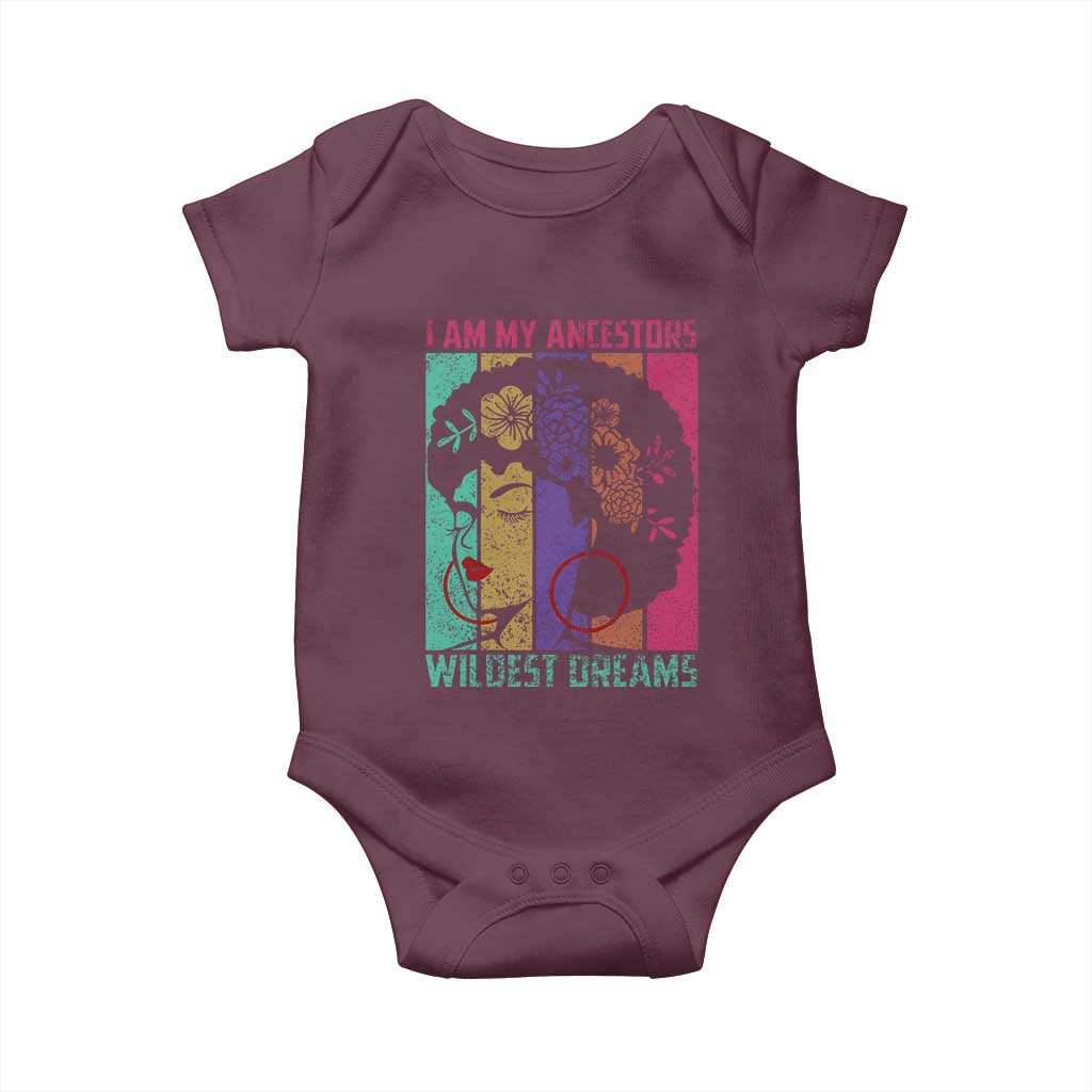 I Am My Ancestors Wildest Dreams Baby Onesie Black History Month Pride Retro