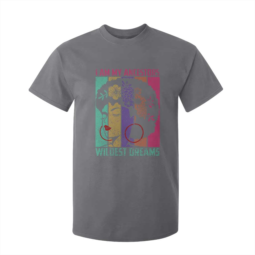 I Am My Ancestors Wildest Dreams T Shirt For Kid Black History Month Pride Retro