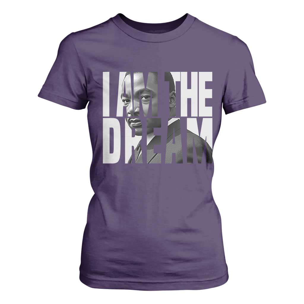 MLK Inspirational I Am The Dream T Shirt For Women Martin Luther King Black King Power Black History Month