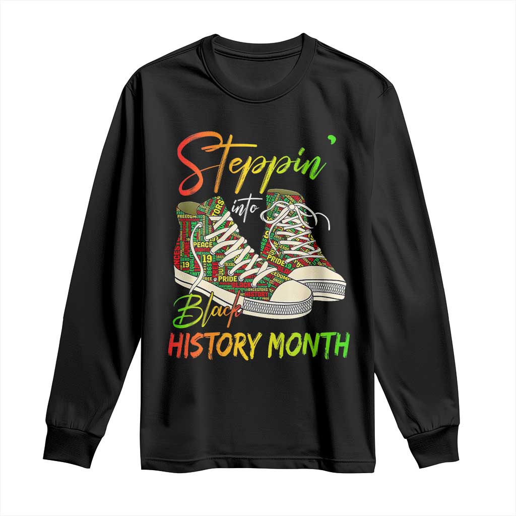 Stepping Into Black History Month Long Sleeve Shirt Black Pride Sneakers