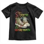 Stepping Into Black History Month Toddler T Shirt Black Pride Sneakers