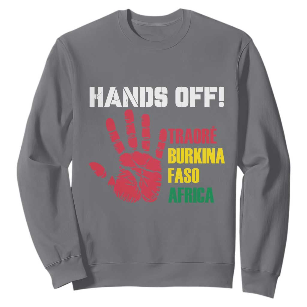 Hands Off Traoré Burkina Faso Africa Sweatshirt Liberation