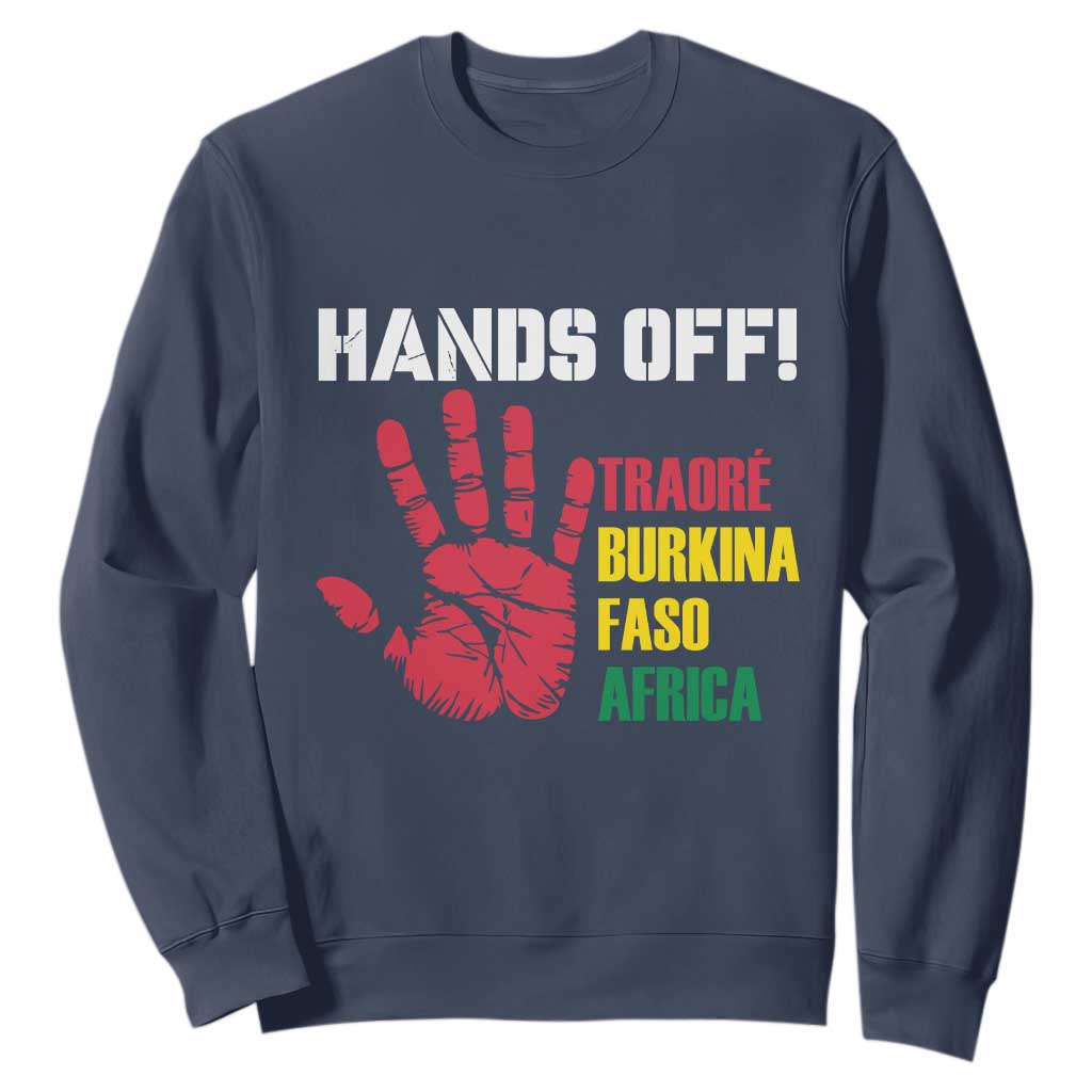 Hands Off Traoré Burkina Faso Africa Sweatshirt Liberation