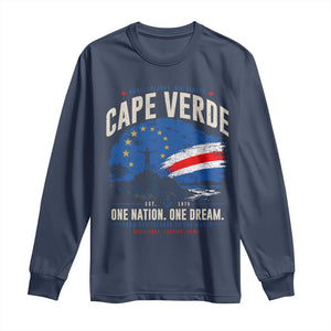 Cape Verde Small Islands Big Hearts Pride Long Sleeve Shirt Cabo Verde One Nation One Dream Distressed Flag