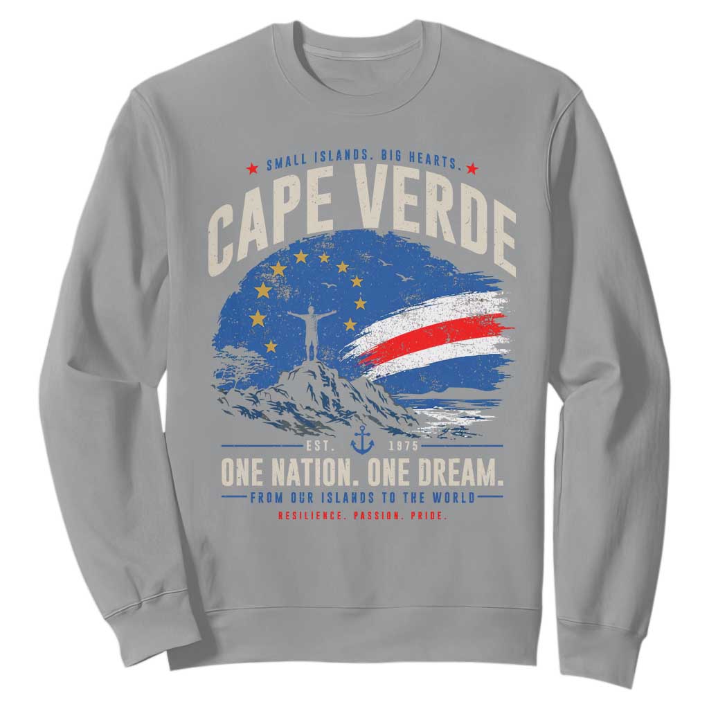 Cape Verde Small Islands Big Hearts Pride Sweatshirt Cabo Verde One Nation One Dream Distressed Flag