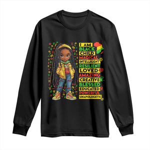 I Am Black Child Locd Girl Long Sleeve Shirt African Pride Black History Month
