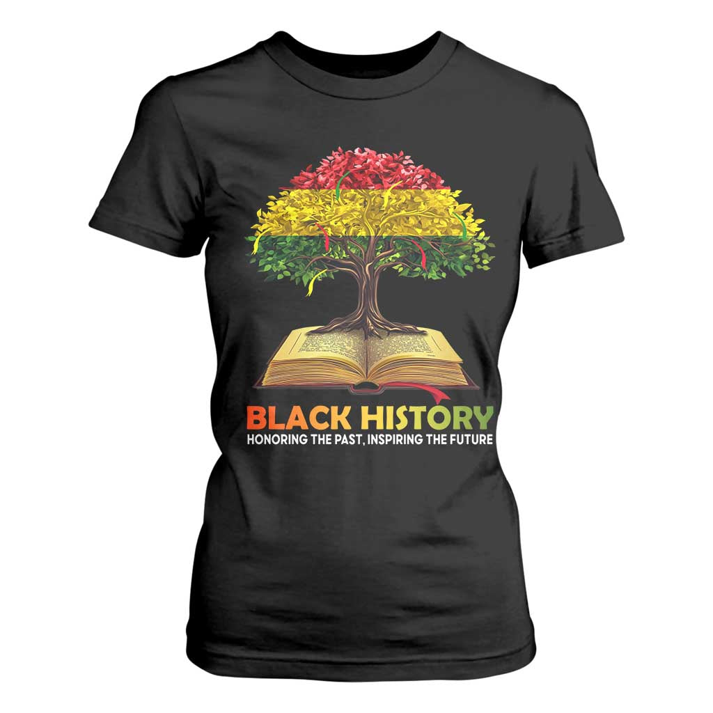 African Roots Pride T Shirt For Women Honoring The Past Inspiring The Future Black History Month
