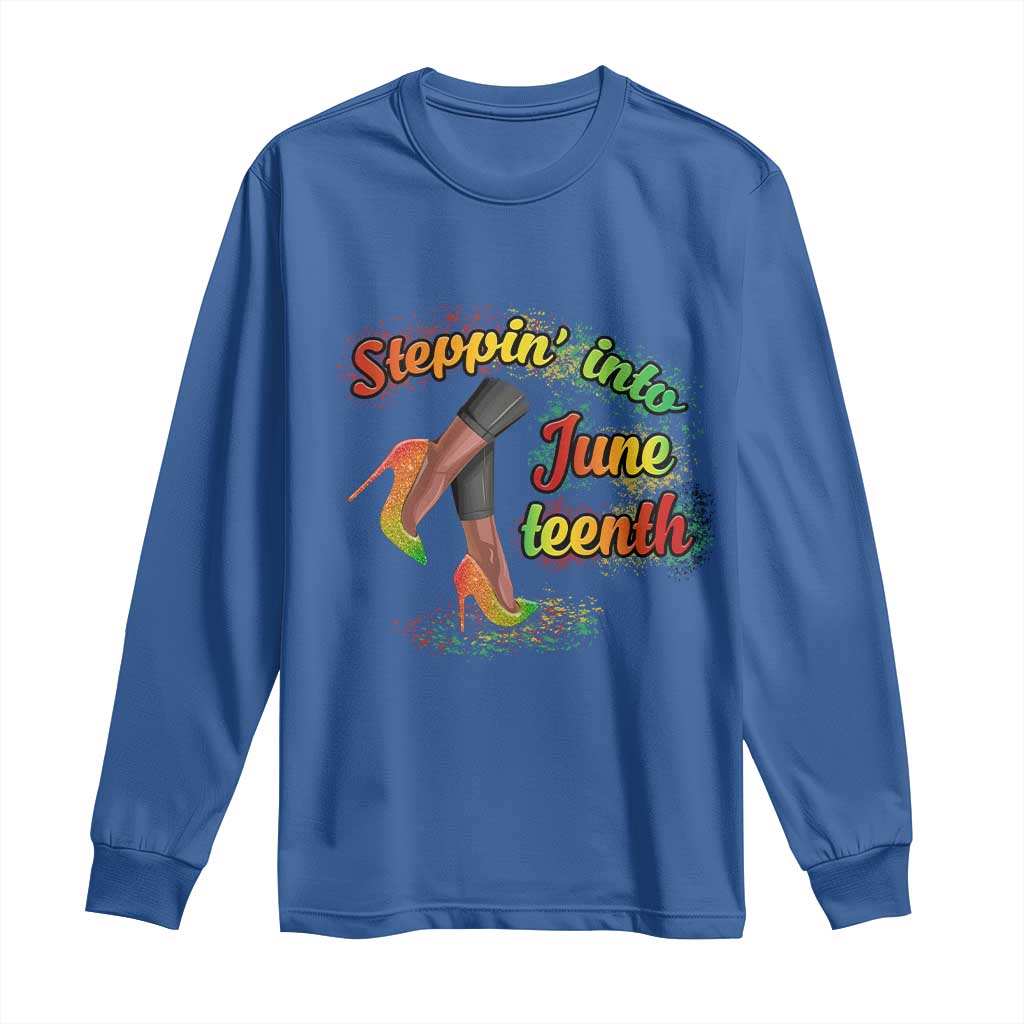 Stepping Into Juneteenth Long Sleeve Shirt High Heels African American Black History