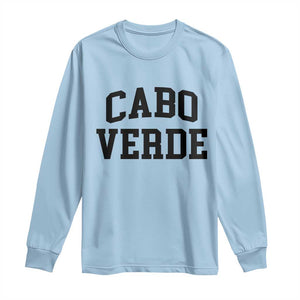 Cabo Verde Returns Home National Pride Varsity Style Long Sleeve Shirt Cape Verde Minimalist Text Graphic