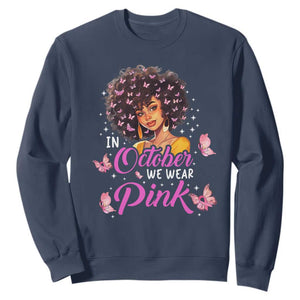 Breast Cancer Awareness Sweatshirt In October We Wear Pink Black Afro Woman