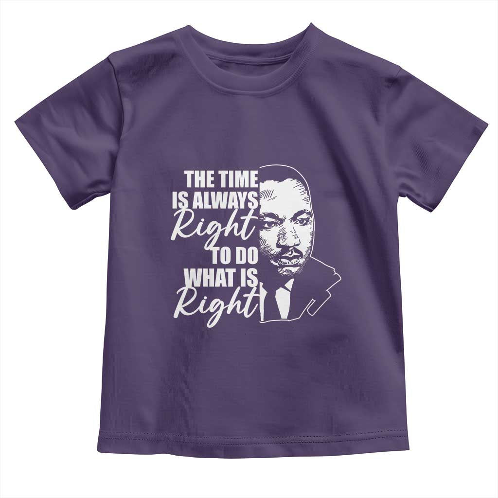 MLK Inspirational Quotes Baby Shirt The Time Always Right To Do What Is Right