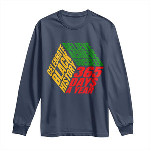 Black History Month Long Sleeve Shirt Believe Achieve Succeed 365 Days A Year Proud African American