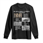 Black Wall Street Long Sleeve Shirt Greenwood African American Remembrance