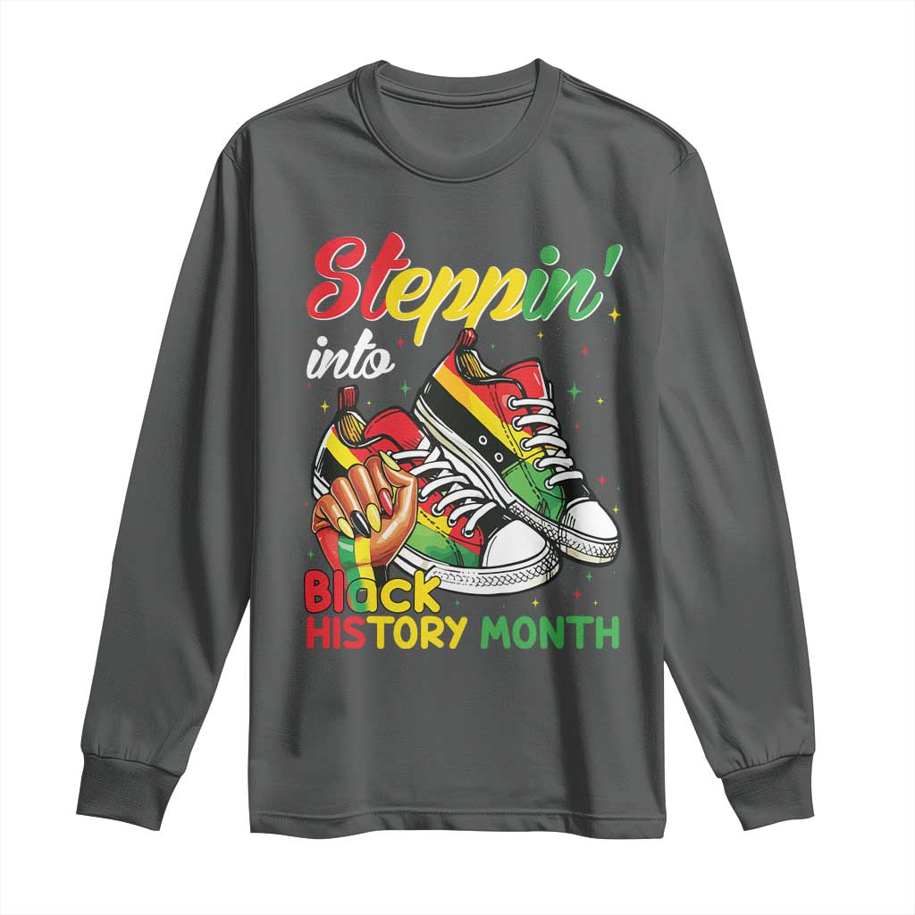 Stepping Into Black History Month Long Sleeve Shirt Proud Black Girls Sneakers
