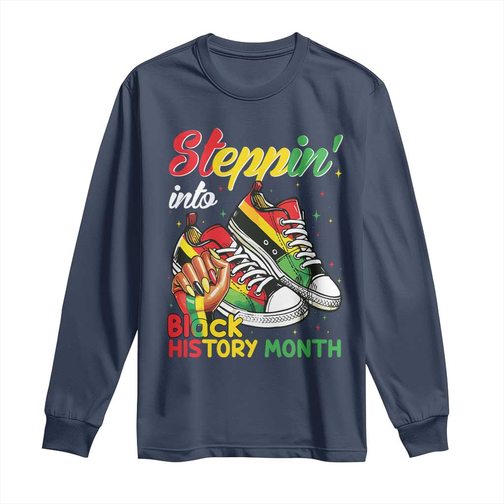 Stepping Into Black History Month Long Sleeve Shirt Proud Black Girls Sneakers