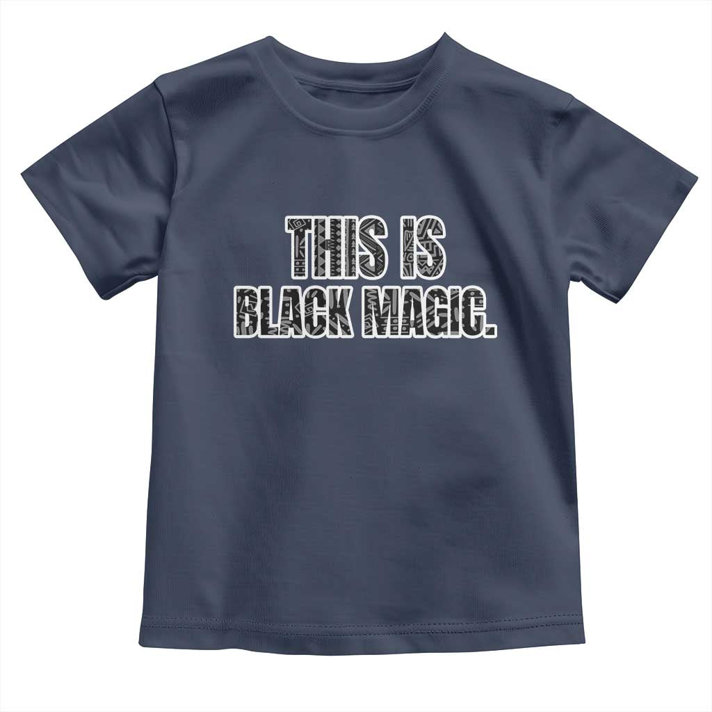 This is Black Magic Baby Shirt