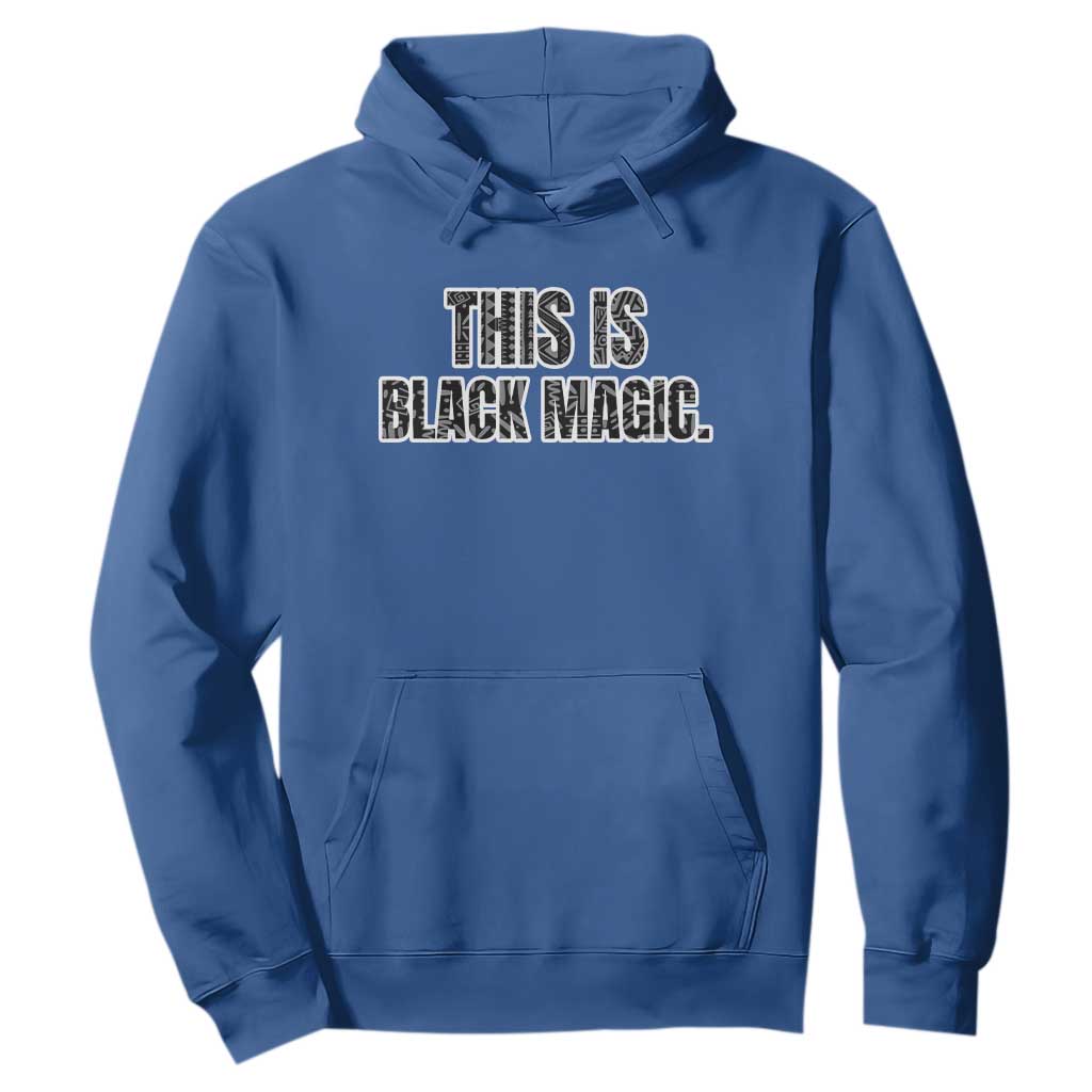 This is Black Magic Hoodie