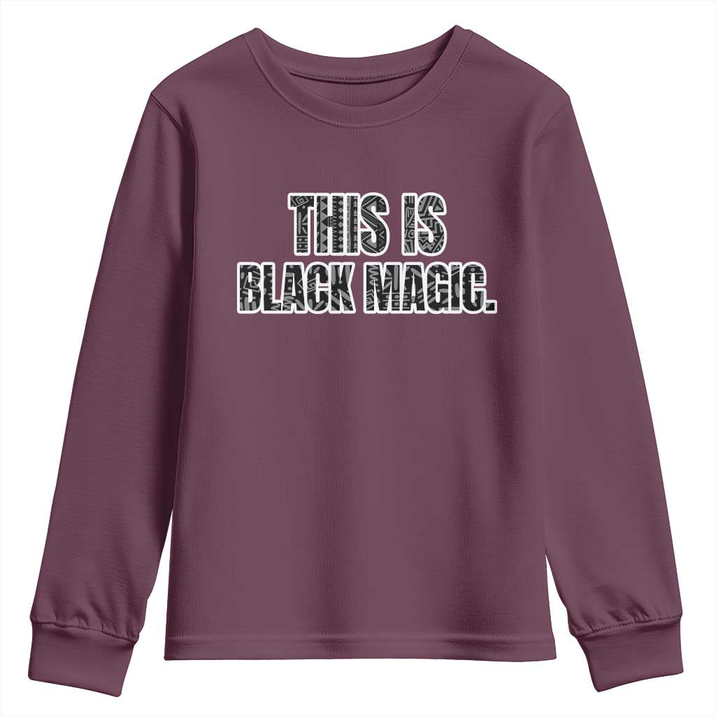 This is Black Magic Youth Long Sleeve Shirt