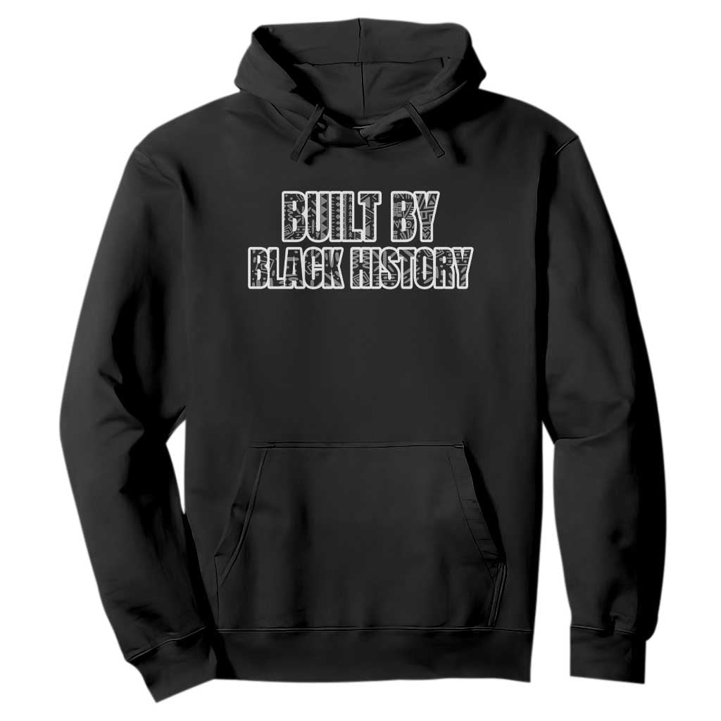 Built by Black History Hoodie TS02