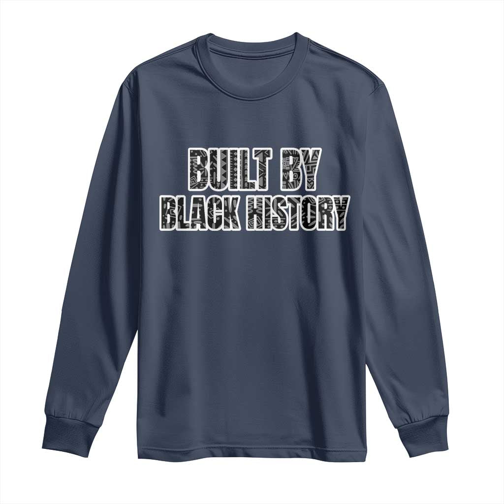 Built by Black History Long Sleeve Shirt TS02