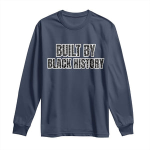 Built by Black History Long Sleeve Shirt TS02