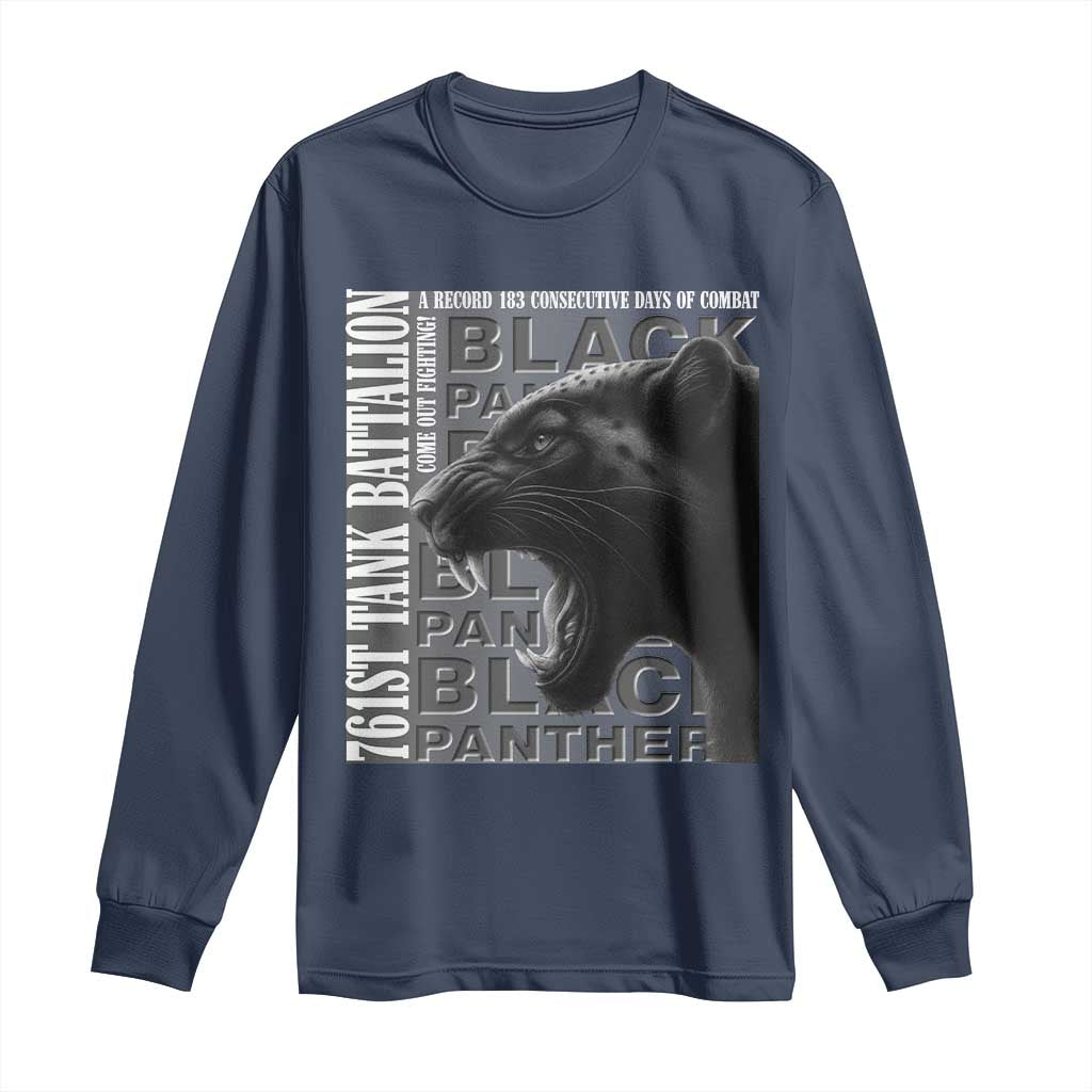 761st Tank Battalion WWII Military History Graphic Long Sleeve Shirt Come Out Fighting 183 Days Combat Black Panther Honor