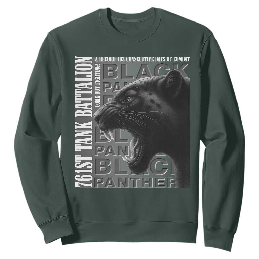 761st Tank Battalion WWII Military History Graphic Sweatshirt Come Out Fighting 183 Days Combat Black Panther Honor