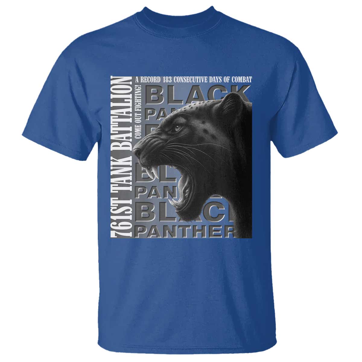 761st Tank Battalion WWII Military History Graphic T Shirt Come Out Fighting 183 Days Combat Black Panther Honor