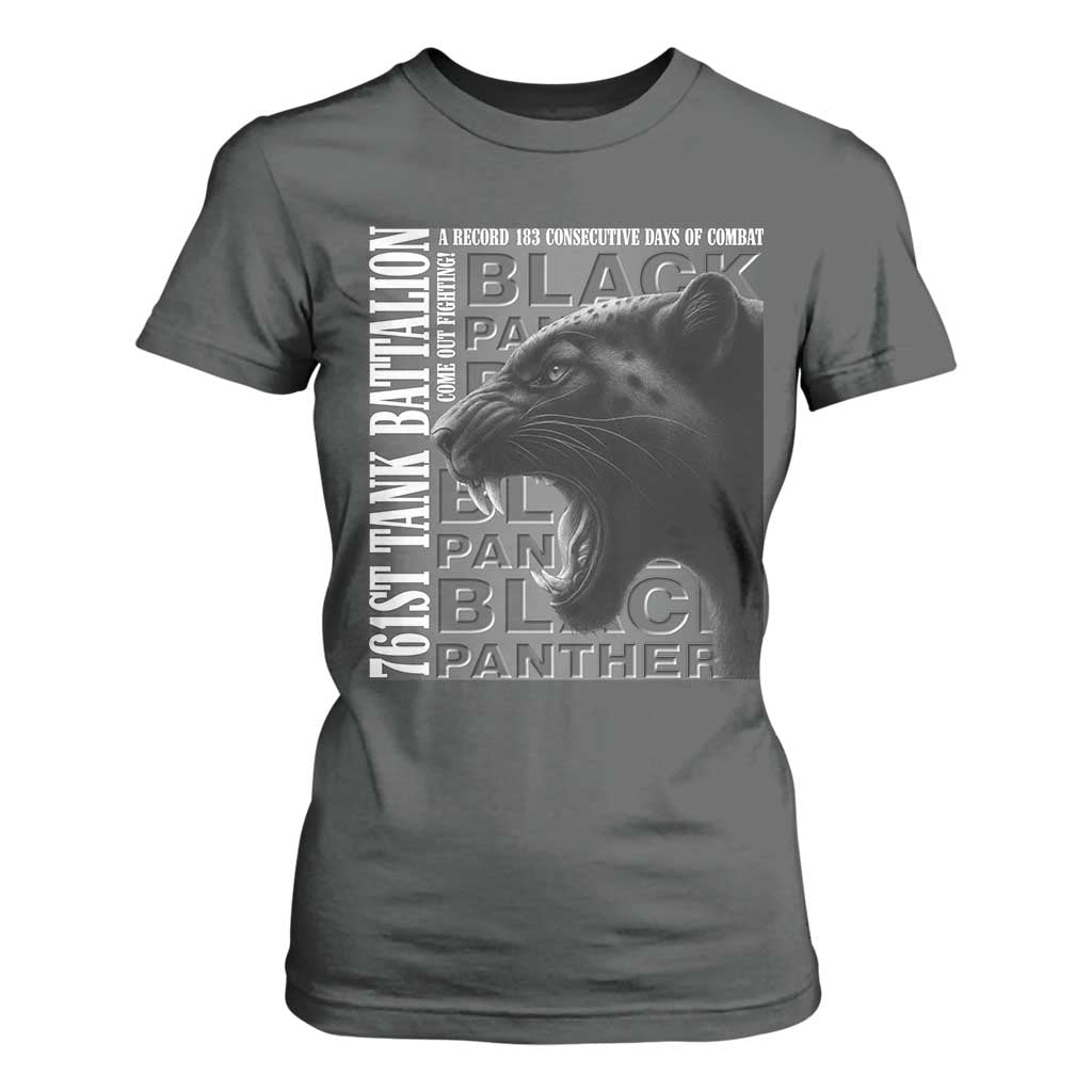 761st Tank Battalion WWII Military History Graphic T Shirt For Women Come Out Fighting 183 Days Combat Black Panther Honor