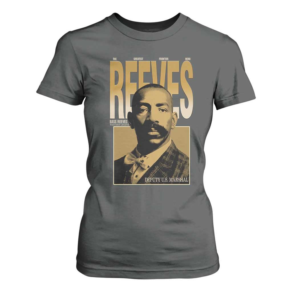 Bass Reeves The Greatest Frontier Hero Western Legend T Shirt For Women First Black Deputy US Marshal Black History