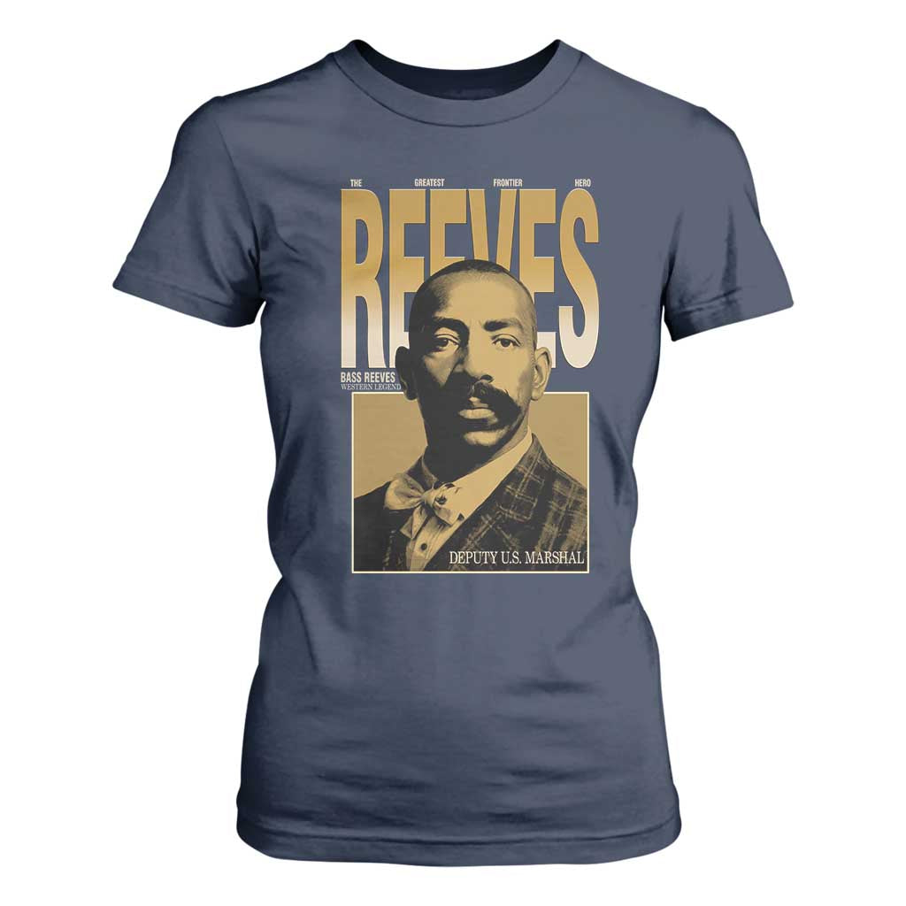 Bass Reeves The Greatest Frontier Hero Western Legend T Shirt For Women First Black Deputy US Marshal Black History