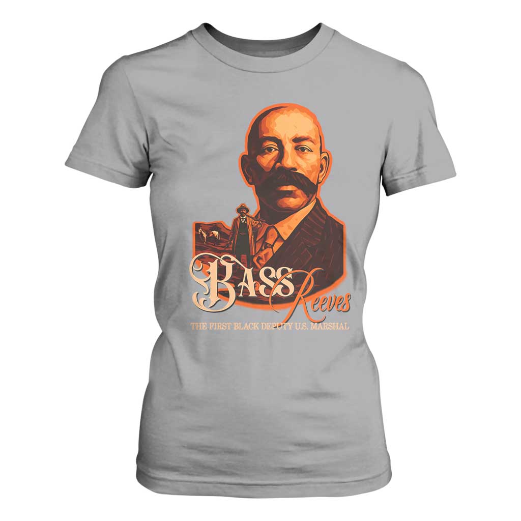 Bass Reeves The First Black Deputy US Marshal T Shirt For Women Western Legend Frontier Lawman Black History
