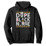 Dope Black Nurse Hoodie Proud Afro Melanin RN