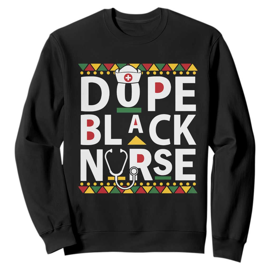 Dope Black Nurse Sweatshirt Proud Afro Melanin RN