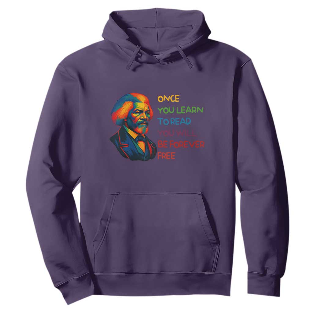 Frederick Douglass Inspirational Literacy Hoodie Learn to Read Be Forever Free Black Leader - African Pride