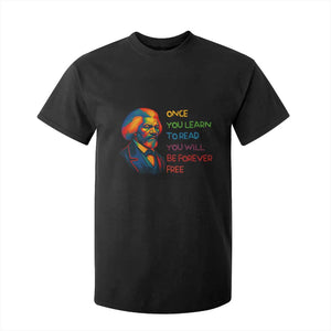 Frederick Douglass Inspirational Literacy T Shirt For Kid Learn to Read Be Forever Free Black Leader - African Pride
