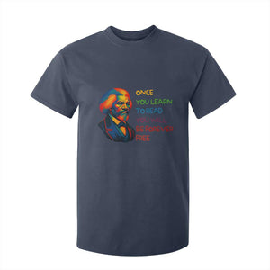 Frederick Douglass Inspirational Literacy T Shirt For Kid Learn to Read Be Forever Free Black Leader - African Pride