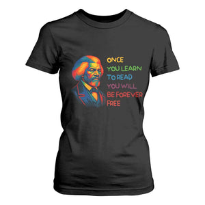 Frederick Douglass Inspirational Literacy T Shirt For Women Learn to Read Be Forever Free Black Leader - African Pride