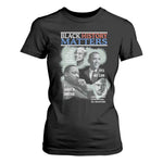 Black History Inspirational T Shirt For Women MLK Malcolm X Obama Rosa Parks Tribute - African Pride