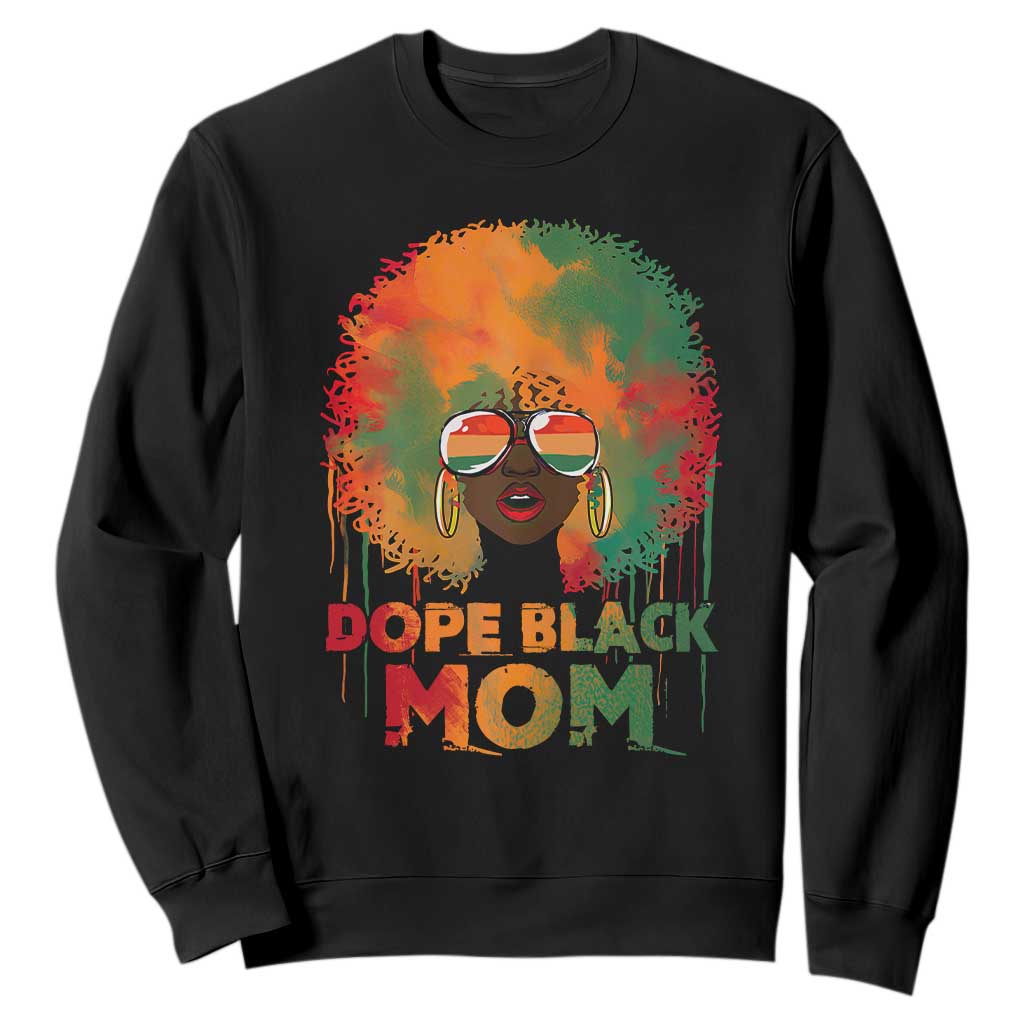 Dope Black Mom Sweatshirt Proud Afro Melanin Woman Mother's Day Gift