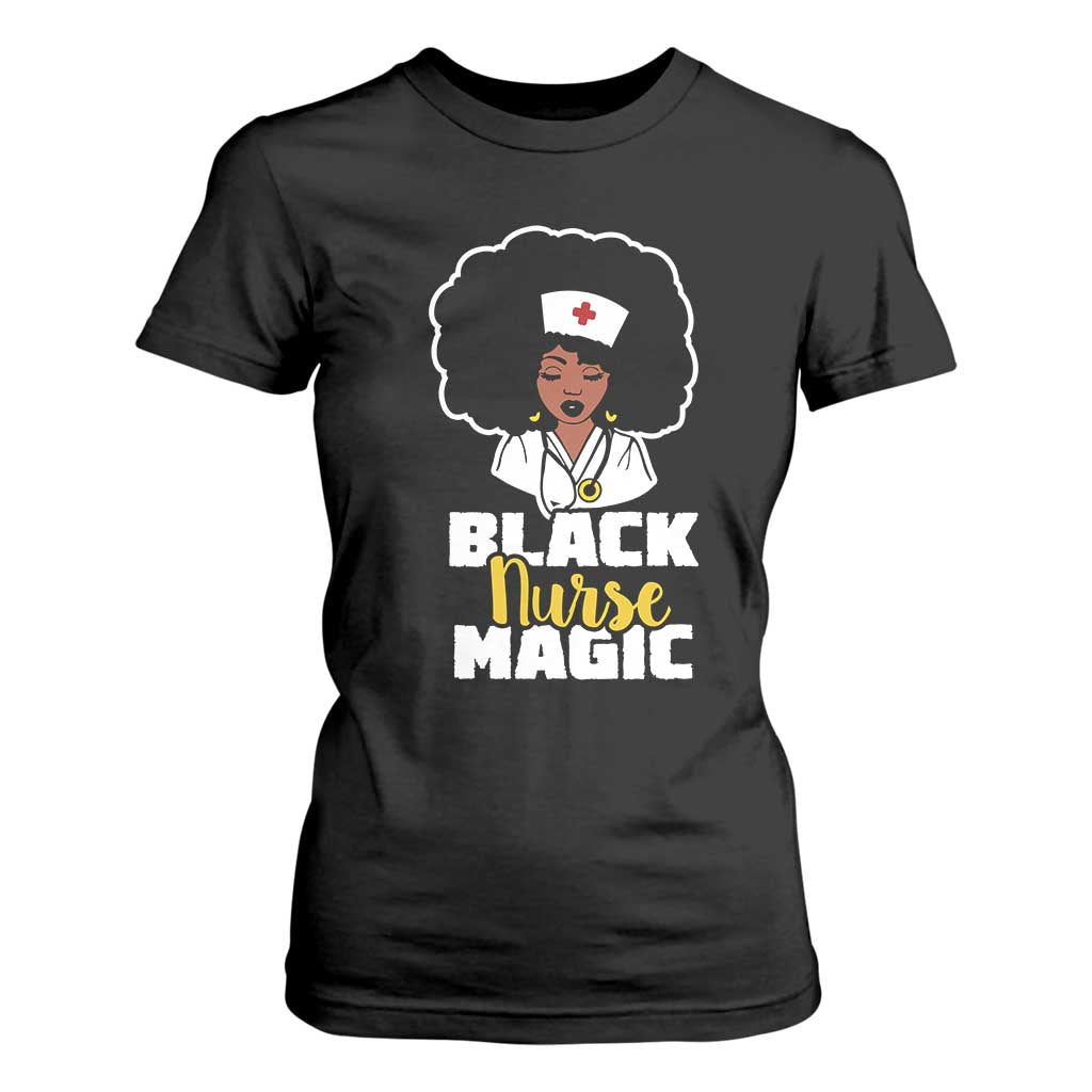 Black Nurse Magic T Shirt For Women Afro Melanin RN Nursing Woman