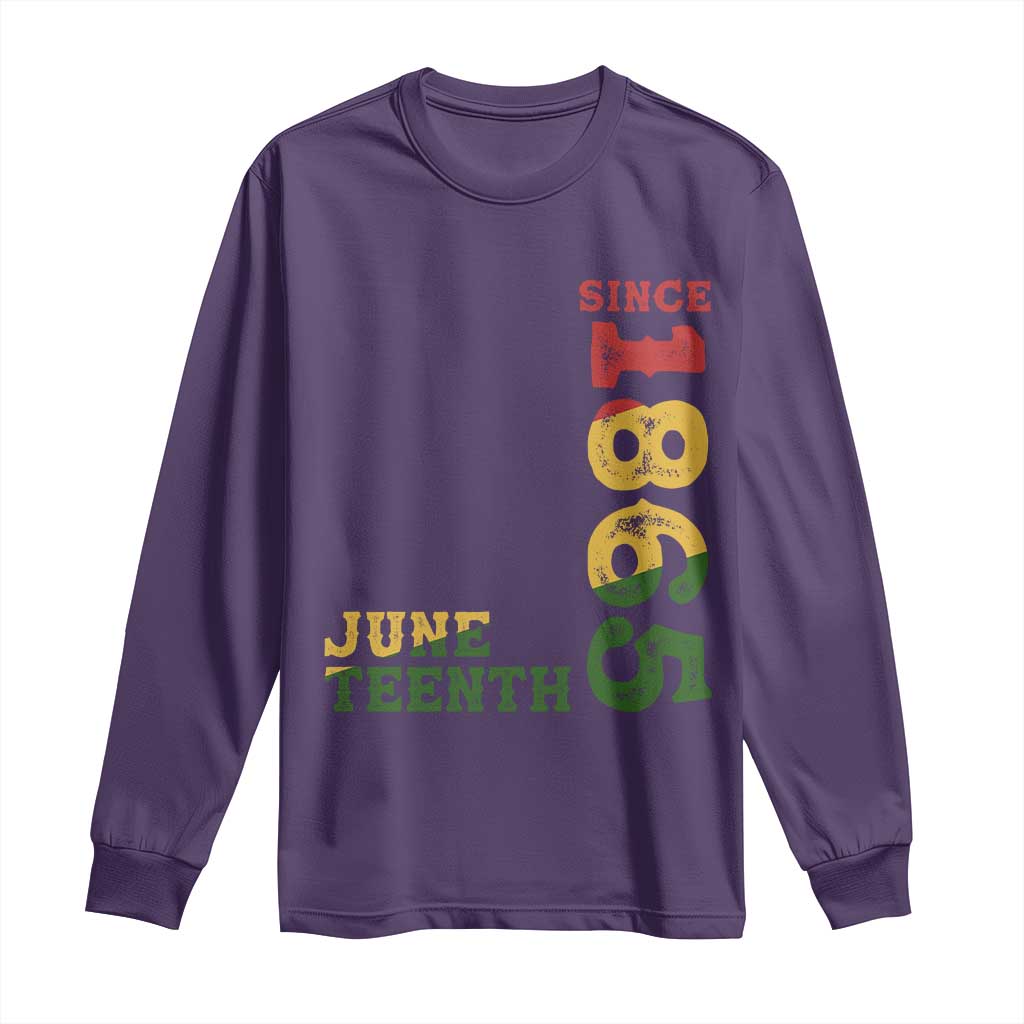 Juneteenth Since 1865 Long Sleeve Shirt Freedom Black History Independence Day