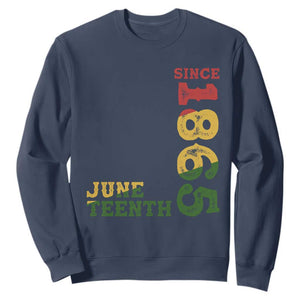 Juneteenth Since 1865 Sweatshirt Freedom Black History Independence Day