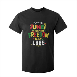 Celebrate Juneteenth 1865 T Shirt For Kid Freedom Day Black History Independence