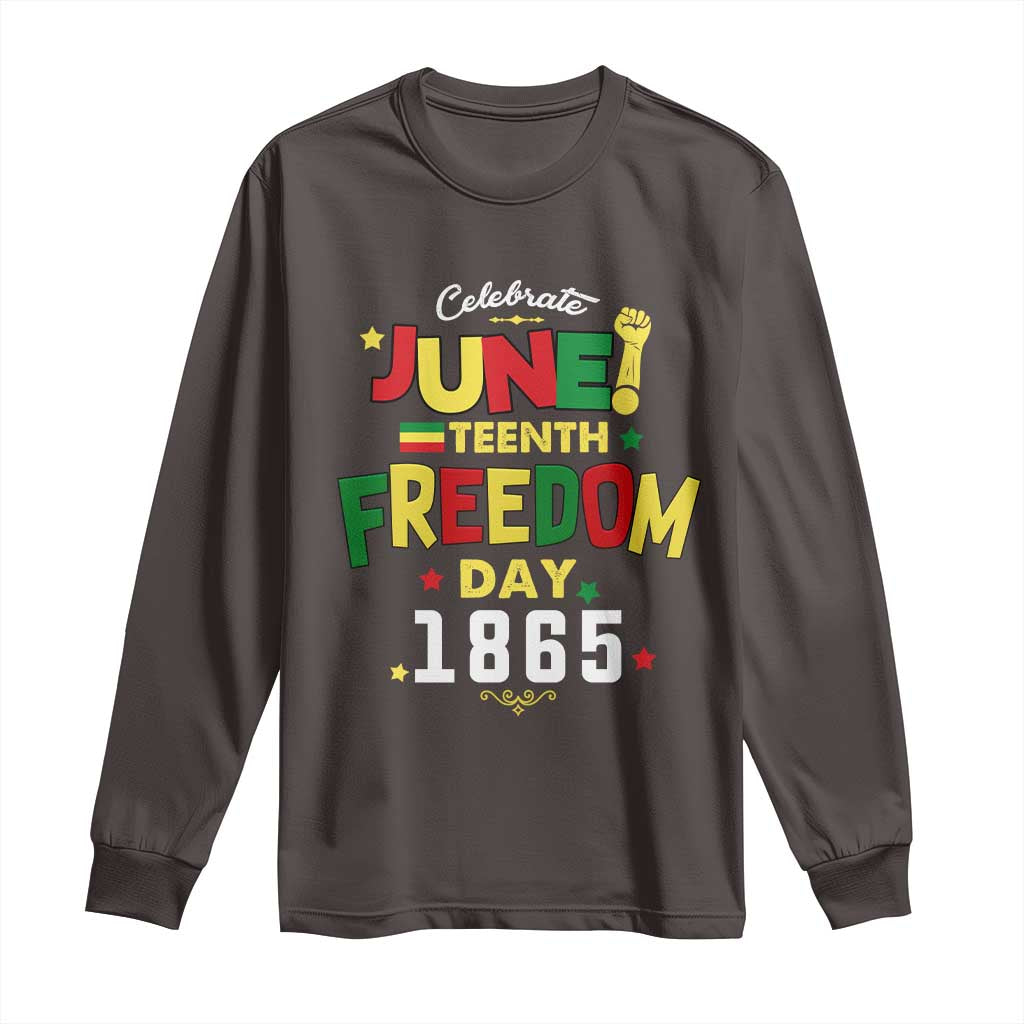 Celebrate Juneteenth 1865 Long Sleeve Shirt Freedom Day Black History Independence