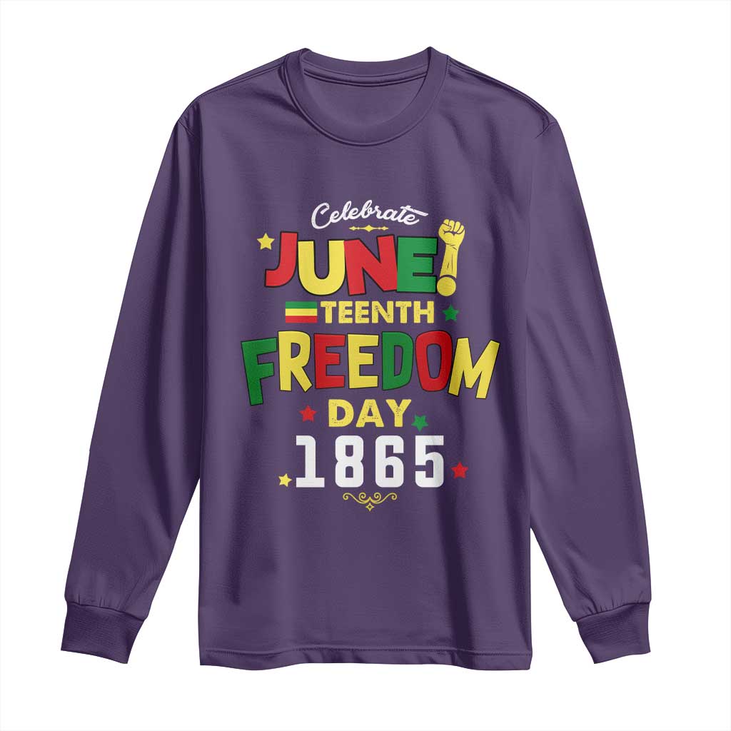 Celebrate Juneteenth 1865 Long Sleeve Shirt Freedom Day Black History Independence