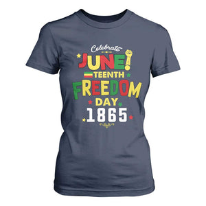 Celebrate Juneteenth 1865 T Shirt For Women Freedom Day Black History Independence