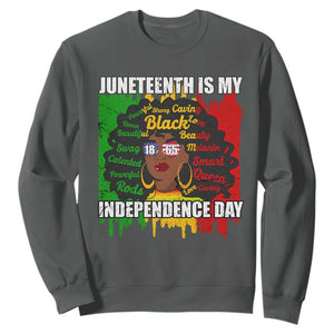 Juneteenth Is My Independence Day Sweatshirt Since 1865 African American Woman