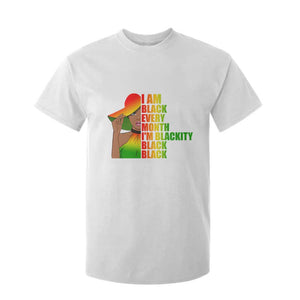 I Am Black Every Month T Shirt For Kid Blackity Slay Woman African Pride
